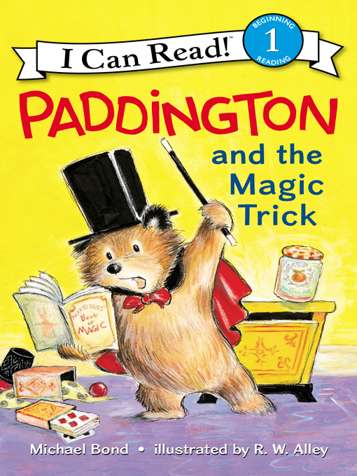 Title details for Paddington and the Magic Trick by Michael Bond - Wait list